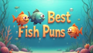 200+ Best Fish Puns to Make You Laugh Out Loud